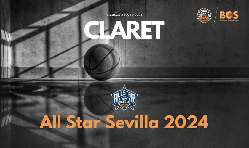 Claret acogerá el All Star Colegial Sevilla 2024