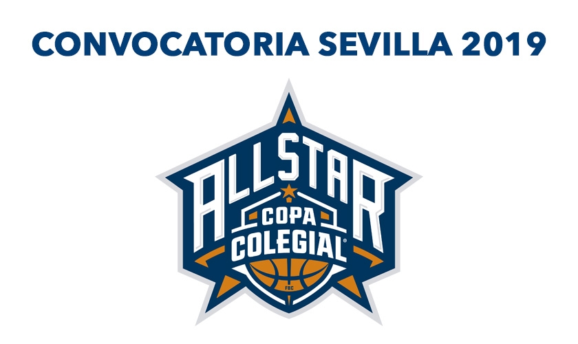 Convocatoria All Star Colegial Sevilla 2019