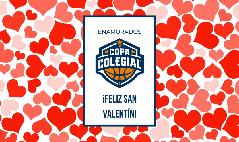 Enamorados de la Copa Colegial: nosotros también celebramos San Valentín