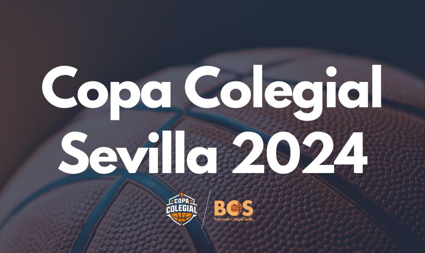 ¡Llega la presentación oficial de la Copa Colegial Sevilla 2024!