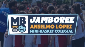 Presentamos el I Jamboree Anselmo López de Mini-basket colegial