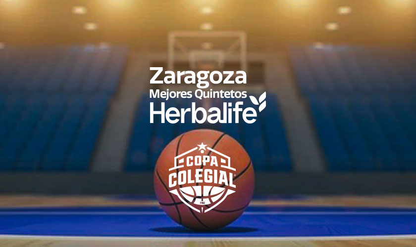 Vota ya los Mejores Quintetos Herbalife de Copa Colegial Zaragoza 2024